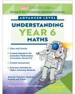 Advanced Level Understanding Maths Year 6 (Australian Curriculum Edition 2025)